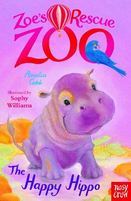 Zoe's Rescue Zoo: The Happy Hippo (Paperback)