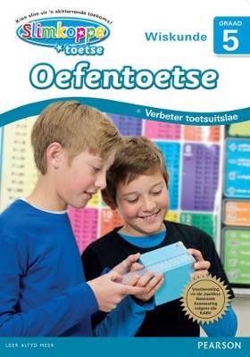 Slimkoppe Oefen Toetse Wiskunde Graad 5