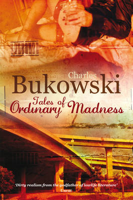Tales Of Ordinary Madness (Paperback)