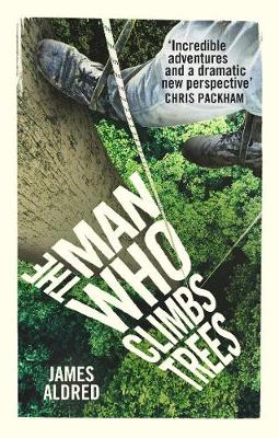 The Man Who Climbs Trees (Paperback)