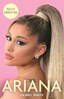 Ariana: The Biography (Paperback)