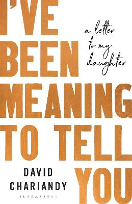 I've Been Meaning To Tell You