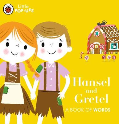 Little Pop-Ups: Hansel & Gretel BB