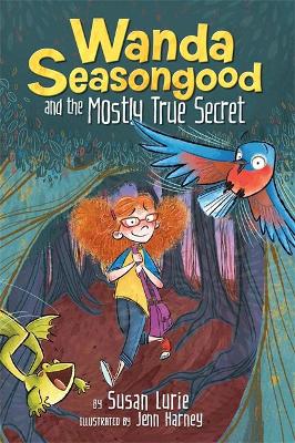 Wanda Seasongood And The Mostly True Secret (Paperback)