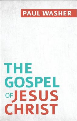 The Gospel Of Jesus Christ