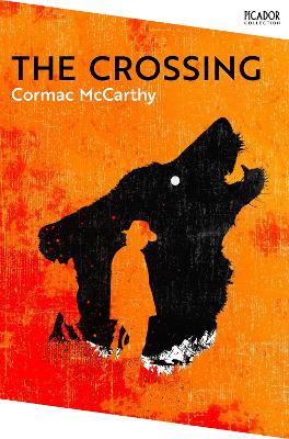The Border Trilogy 2: The Crossing (Paperback)
