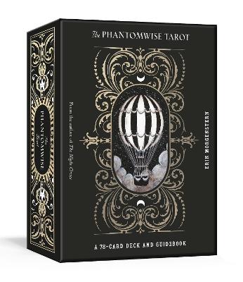 The Phantomwise Tarot: A 78-Card Deck And Guidebook