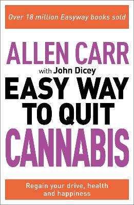 Allen Carr: The Easy Way to Quit Cannabis (Paperback)