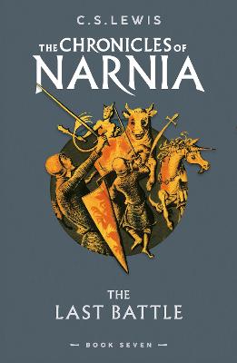 The Chronicles of Narnia 7: The Last Battle (Paperback)