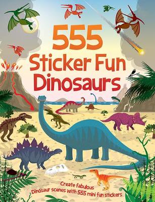 555 Sticker Fun: Dinosaurs (Paperback)
