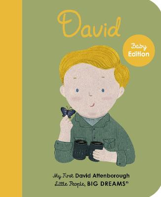 Little People Big Dreams My First David Attenborough