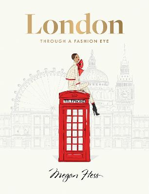London Through A Fashion Eye