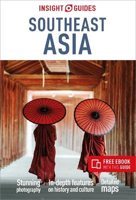 Insight Guides Southeast Asia: Travel Guide