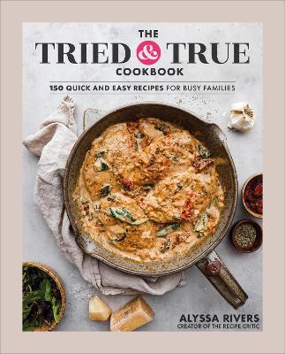 The Tried & True Cookbook (Hardcover)