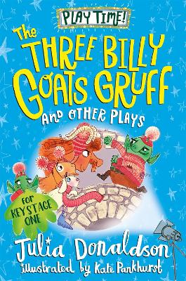 Three Billy Goat's Gruff and Other Plays