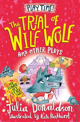 Trial of Wilf Wolf and Other Plays