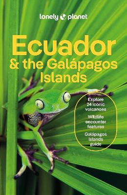 Lonely Planet Ecuador and the Galapagos Islands