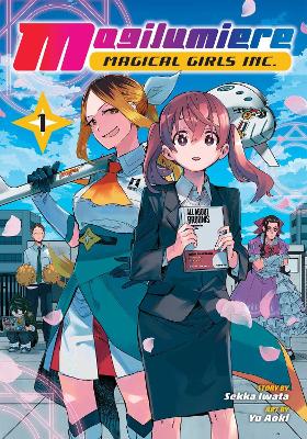 Magilumiere Magical Girls Inc. Vol. 1 (Paperback)