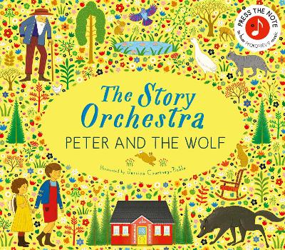 The Story Orchestra: Peter and the Wolf (Hardcover)