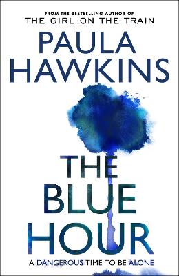 The Blue Hour (Trade Paperback)