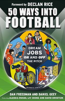 50 Ways Into Football: Dream Jobs On and Off the Pitch (Paperback)