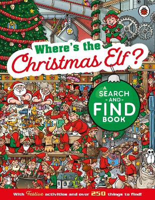 Where's the Christmas Elf? A Festive Search-and-Find Book (Paperback)