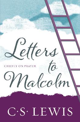 Letters To Malcolm: Chiefly On Prayer (Paperback)