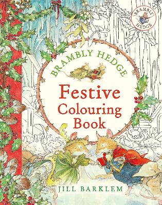 Brambley Hedge Festive Colouring Book