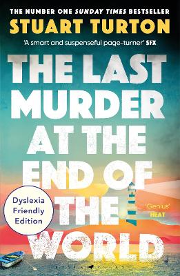 The Last Murder at the End of the World: Dyslexia Friendly Edition (Paperback)