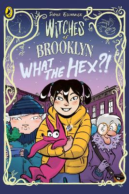 Witches Of Brooklyn 2: What The Hex (Graphic Novel)