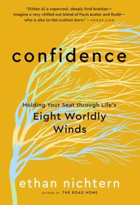 Confidence: Holding Your Seat through Life's Eight Worldly Winds (Paperback)
