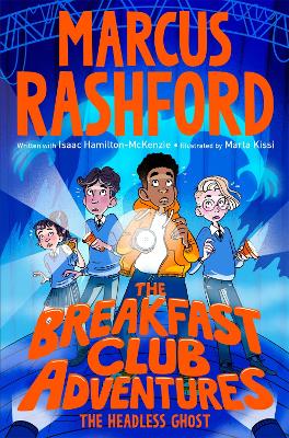 The Breakfast Club Adventures 5: The Headless Ghost (Paperback)
