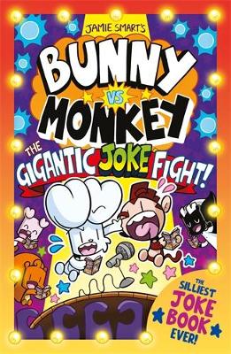 Bunny vs Monkey: The Gigantic Joke Fight! (Paperback)