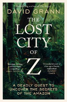 The Lost City Of Z (Paperback)