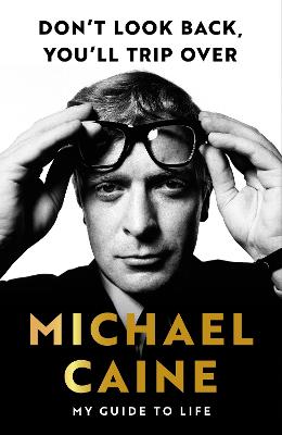 Don't Look Back, You'll Trip Over (Paperback)