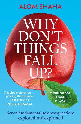 Why Things Don't Fall Up