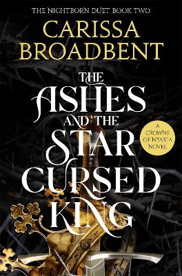 Crowns of Nyaxia 2: The Ashes And The Star-Cursed King (Paperback)