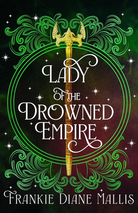 Drowned Empire 3: Lady of the Drowned Empire (Paperback)