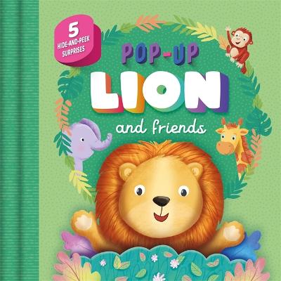 Pop-Up Lion And Friends (Board Book)