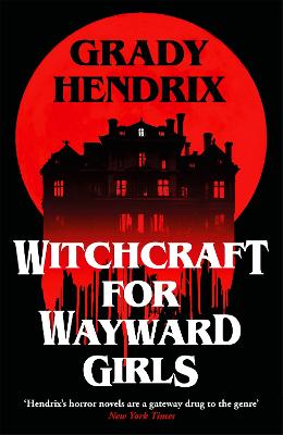 Witchcraft for Wayward Girls (Trade Paperback)