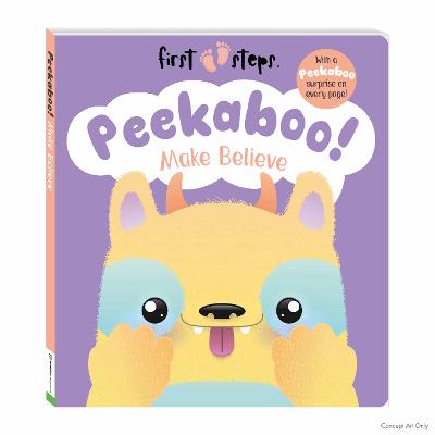 First Steps Peekaboo! Make Believe