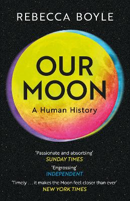 Our Moon: A Human History (Paperback)