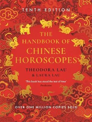 The Handbook Of Chinese Horoscopes