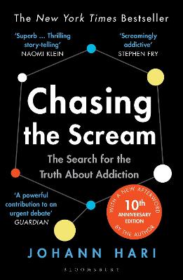 Chasing the Scream: The First and Last Days of the War on Drugs (Paperback)