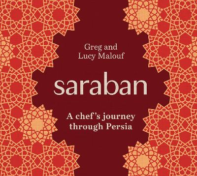 Saraban: A Chef's Journey Through Persia