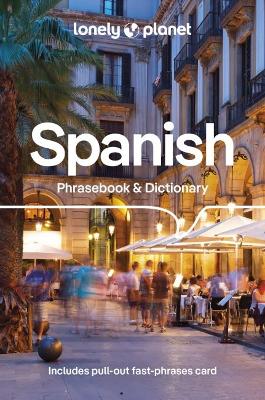 Lonely Planet Spanish Phrasebook & Dictionary (Paperback)