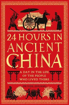 24 Hours In Ancient China
