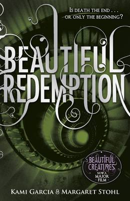 Beautiful Creatures 4: Beautiful Redemption (Paperback)