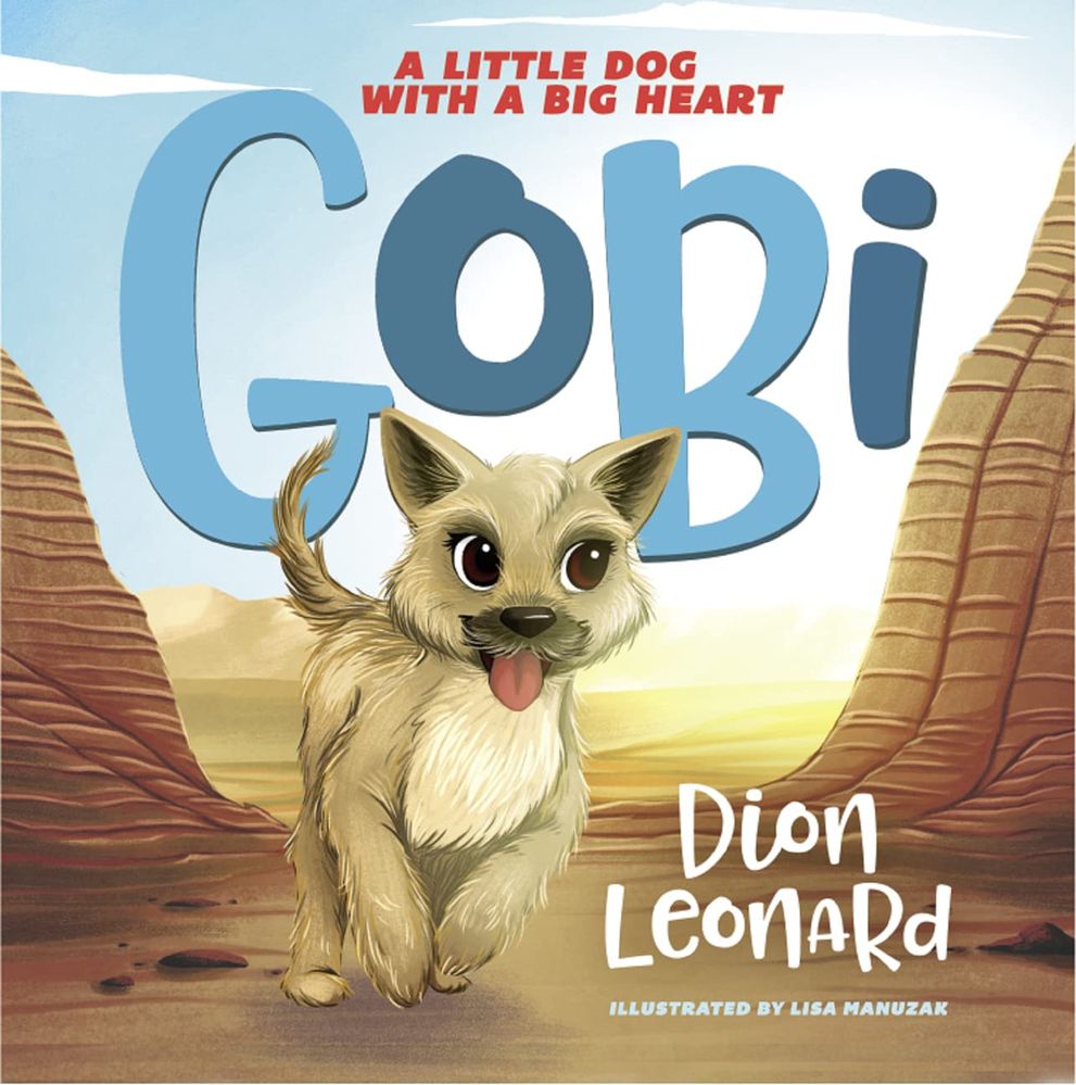 Gobi: A Little Dog with a Big Heart (Paperback)