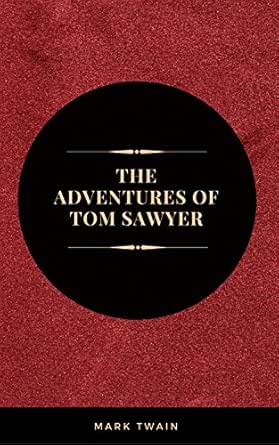 The Adventures of Tom Sawyer (Collins Classics)